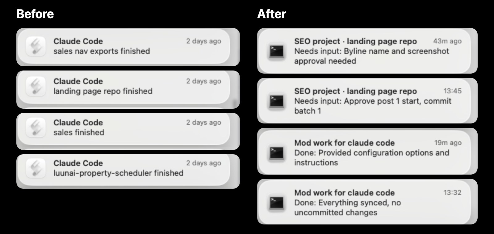 맥 알림 전후. 왼쪽 Before는 'landing page repo finished' 같은 알림, 오른쪽 After는 'SEO project · landing page repo / Needs input: Approve post 1 start, commit batch 1' 같은 알림